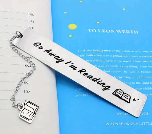 Go Away I’m Reading Bookmark - Stainless Steel